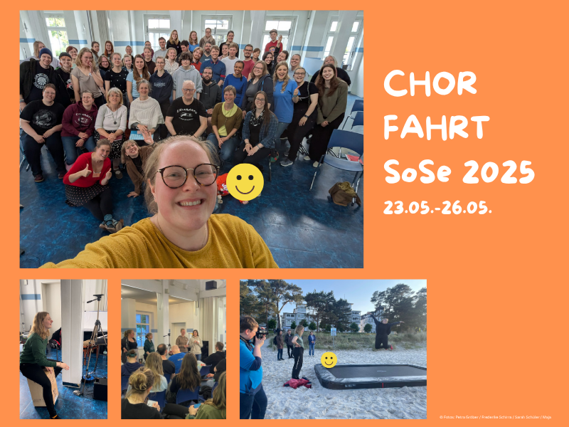 Chorfahrt Sommersemester 2025